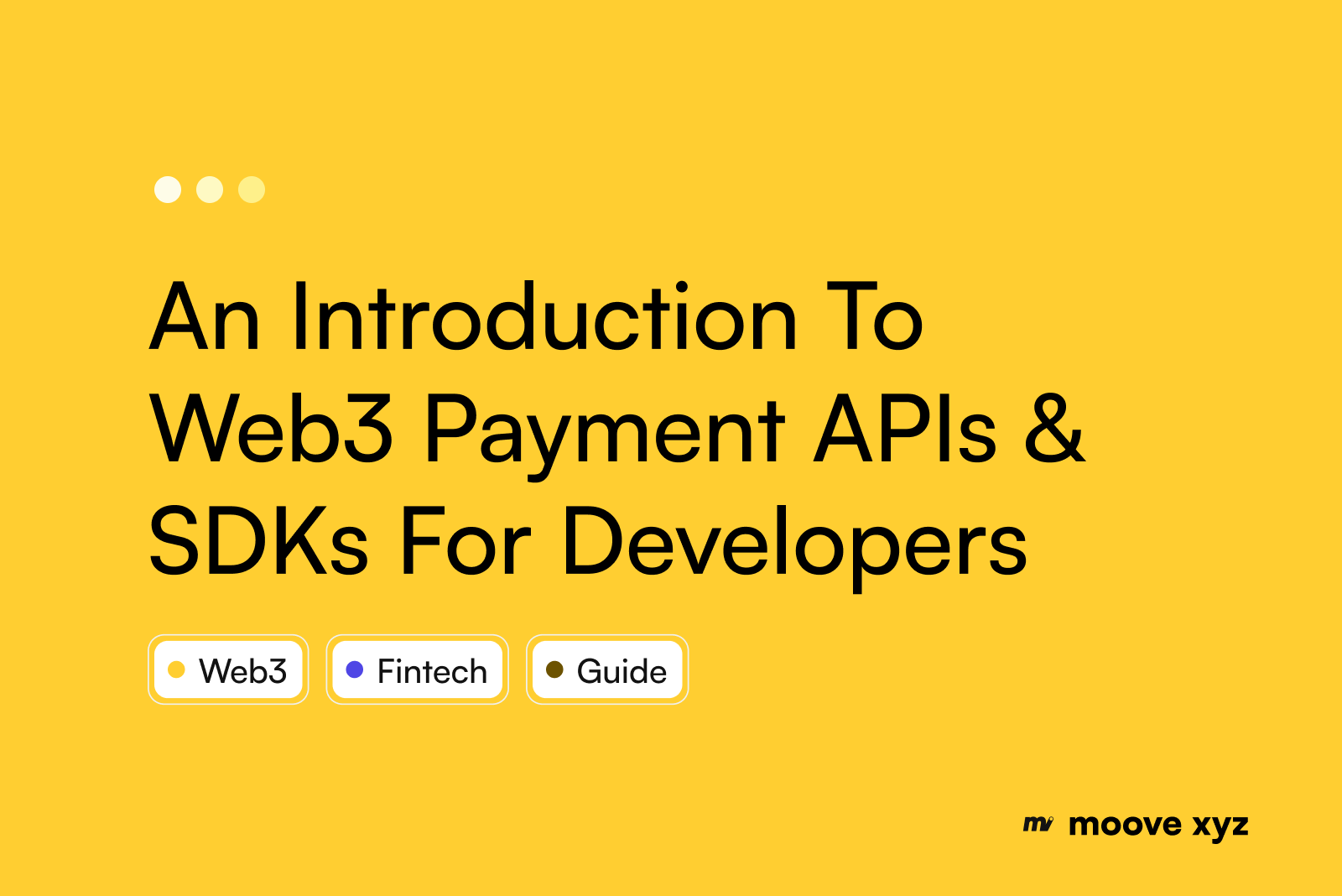 Building On Moove: An Introduction To Web3 Payment APIs And SDKs For Developers