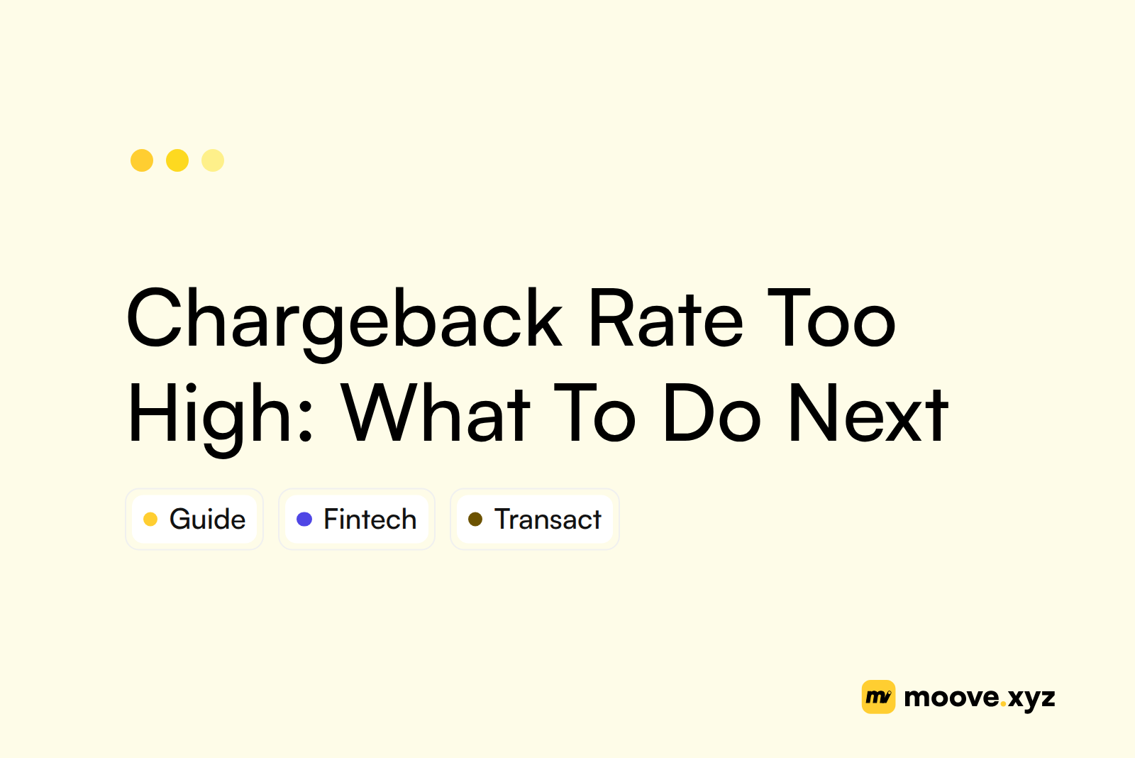 Chargeback Rate Too High: What To Do Next