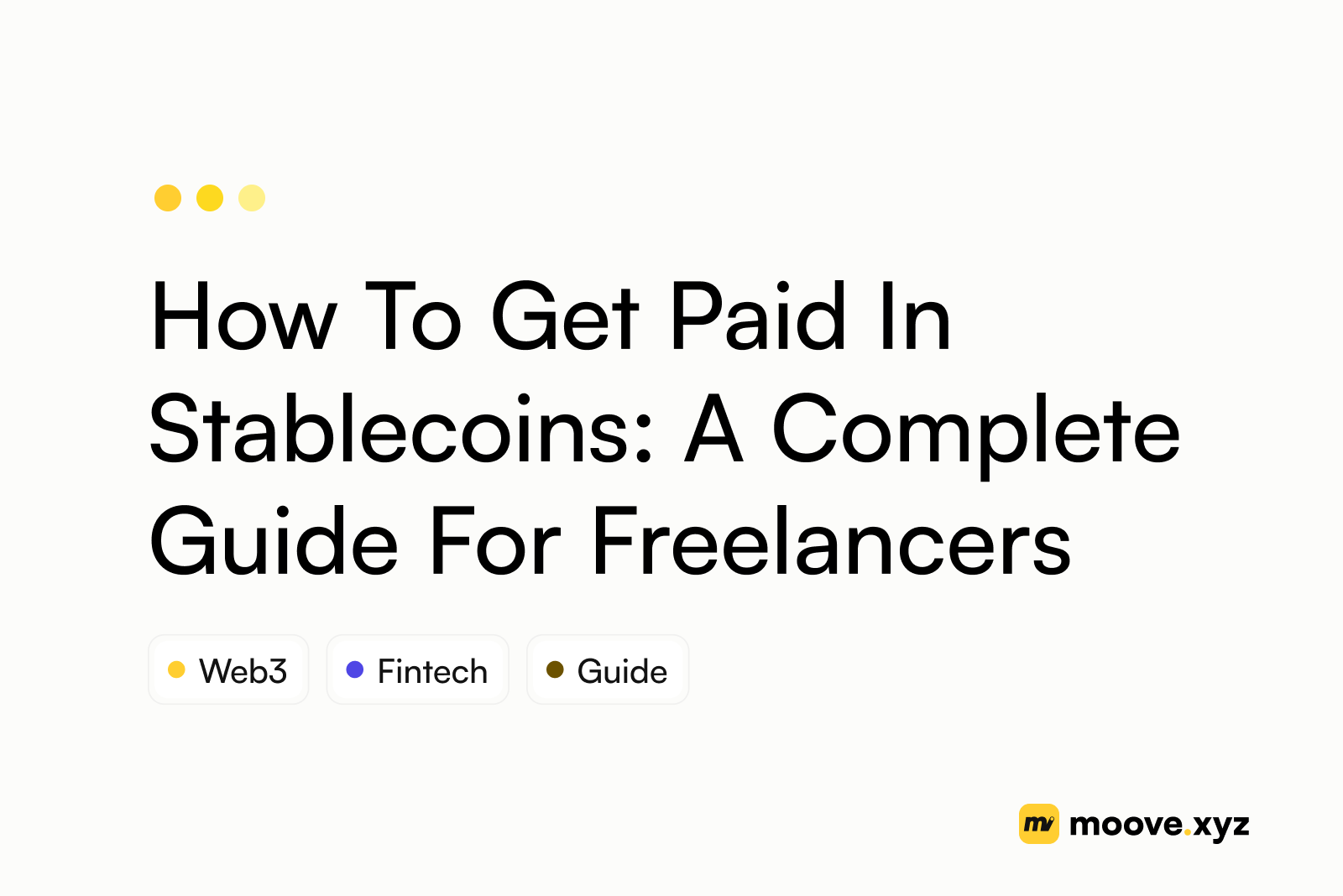 How To Get Paid In Stablecoins: A Complete Guide For Freelancers And Sole Traders