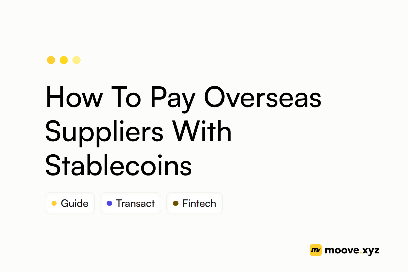 How To Pay Overseas Suppliers With Stablecoins