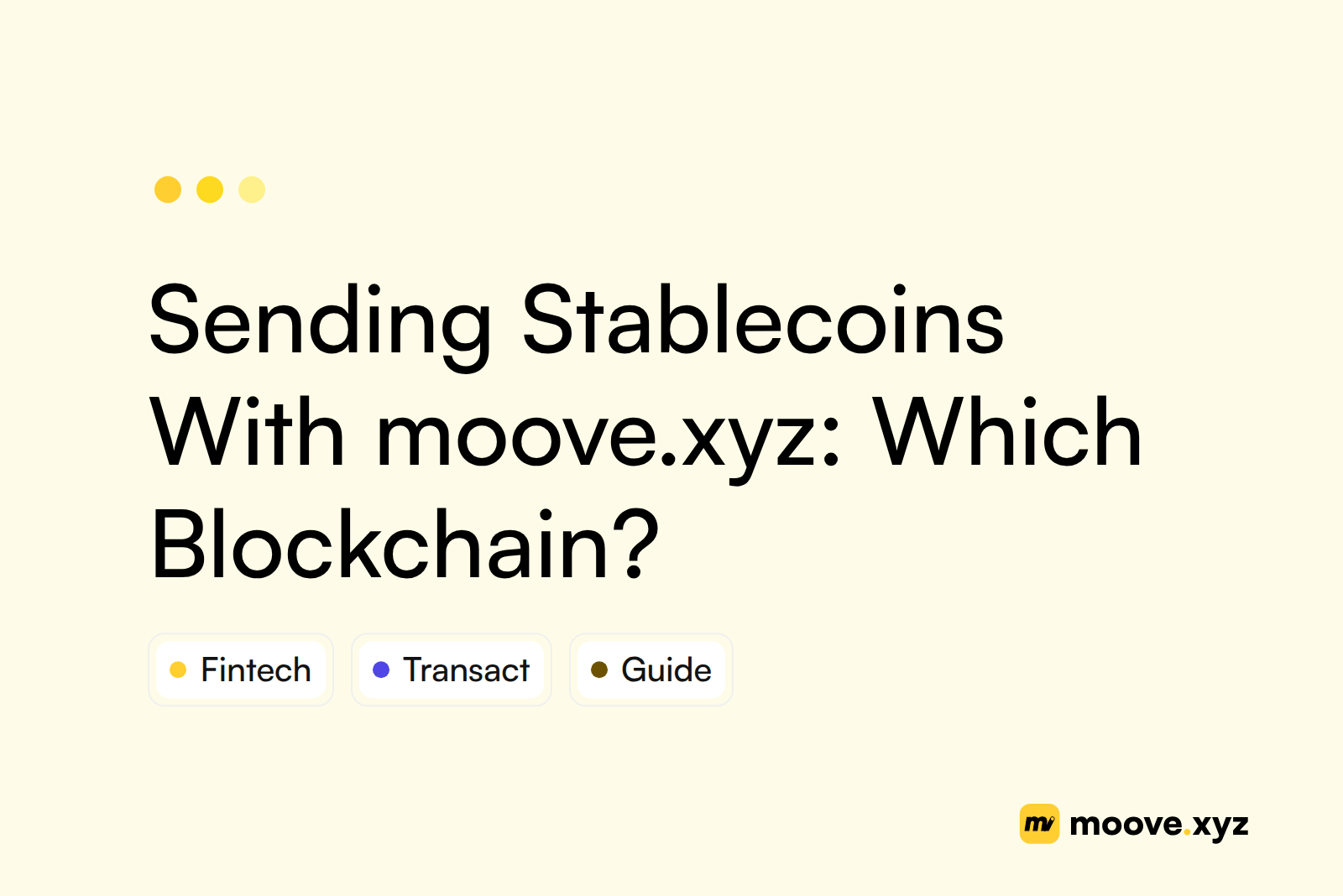 Отправка Стейблкоинов Через moove.xyz: Какой Блокчейн Выбрать?