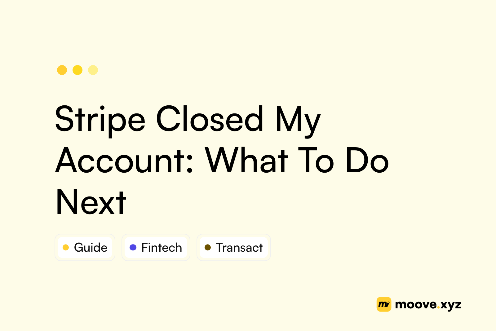 Stripe Hesabımı Kapattı: Şimdi Ne Yapmalı