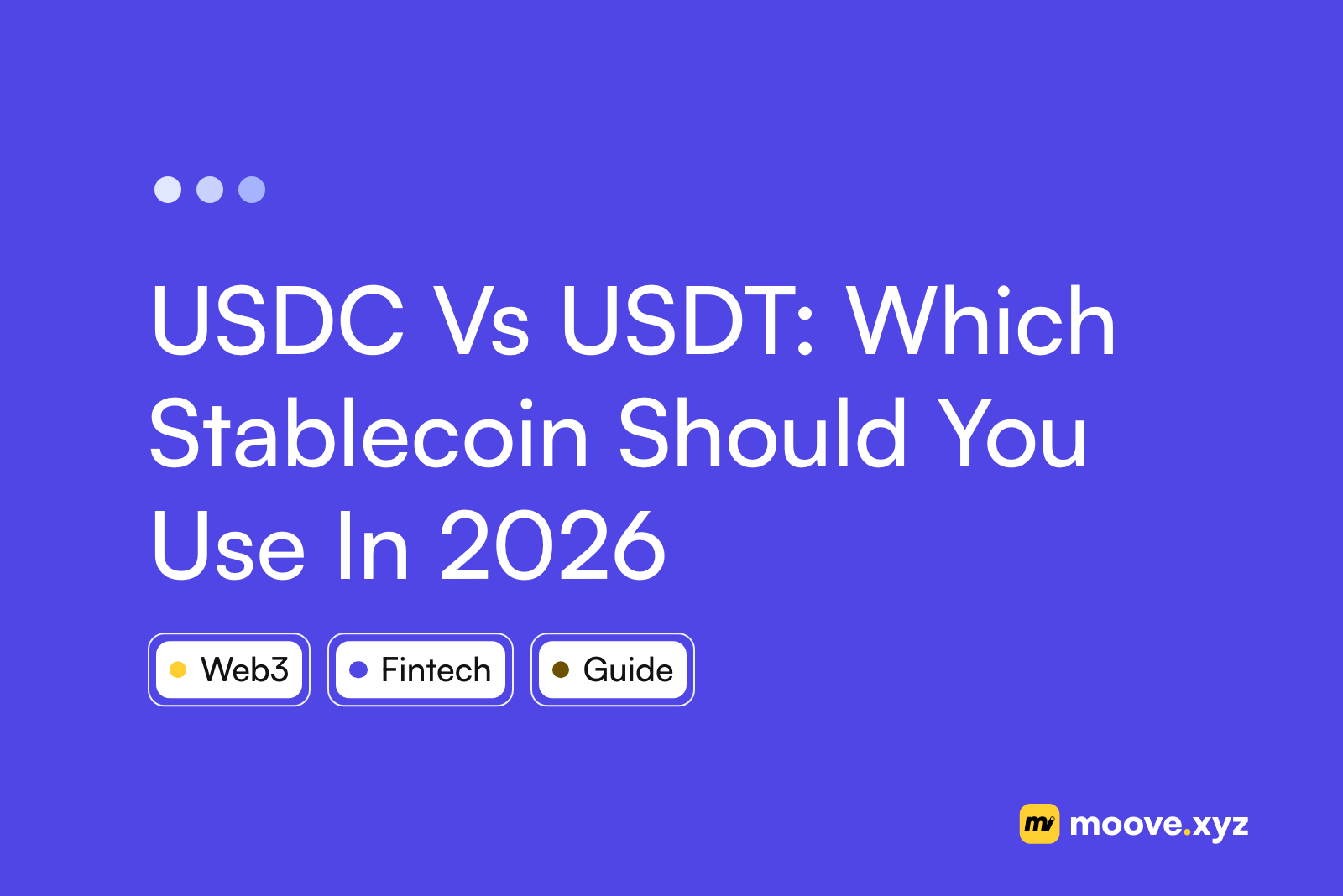 USDC Vs USDT: Which Stablecoin Should You Use In 2026